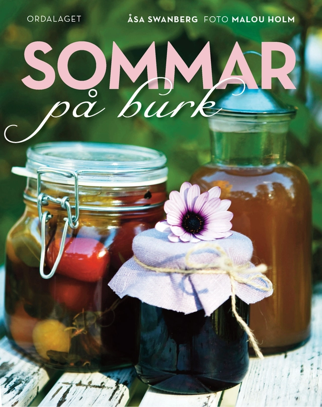 Sommar på burk; Åsa Swanberg; 2011