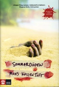 Sommardöden; Mons Kallentoft; 2008