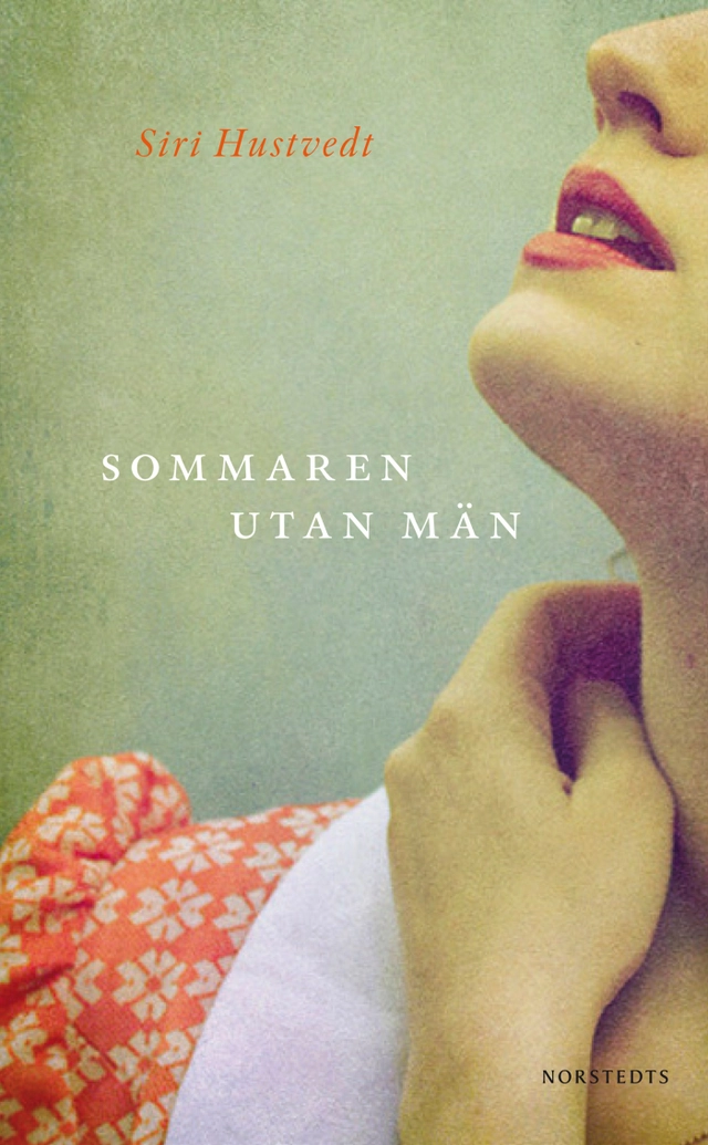 Sommaren utan män; Siri Hustvedt; 2012