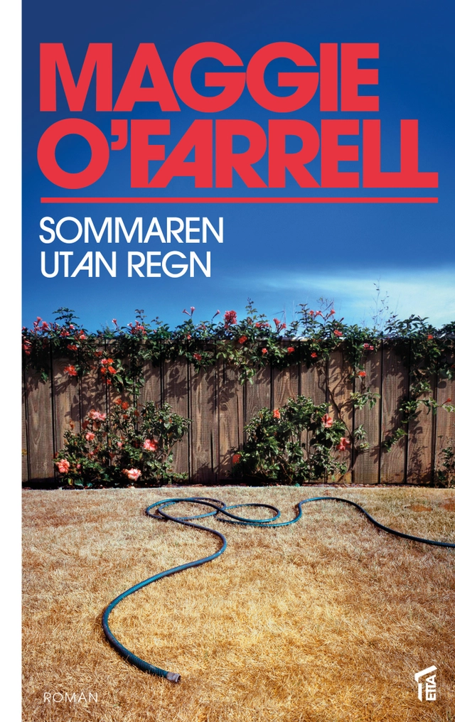 Sommaren utan regn; Maggie O'Farrell; 2015