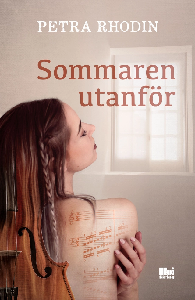 Sommaren utanför; Petra Rhodin; 2021