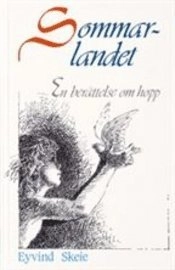 Sommarlandet; Eyvind Skeie, Eyvind Skeie, Anders Faerevåg, Anders Faerevåg; 1992