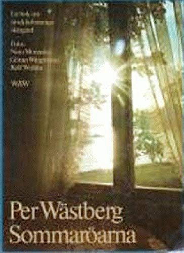 Sommaröarna : en bok om stockholmarnas skärgård; Per Wästberg; 1982