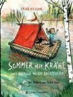 Sommer mit Krähe : (und ziemlich vielen Abenteuern); Frida Nilsson; 2022
