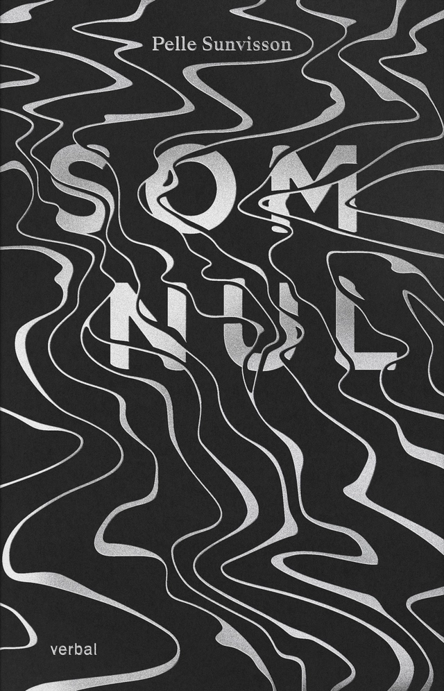 Somnul; Pelle Sunvisson; 2022