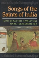 Songs of the saints of India; John Stratton Hawley; 1988