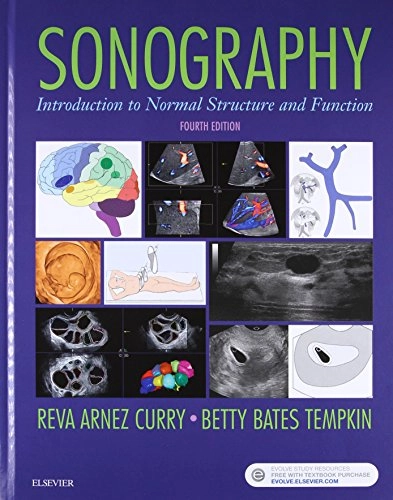 Sonography : introduction to normal structure and function; Reva Arnez Curry, Betty Bates Tempkin; 2016