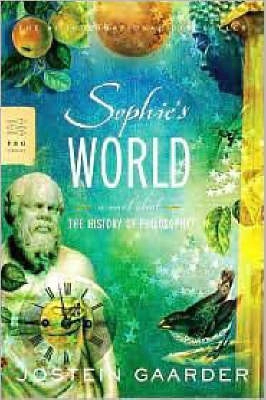 Sophie's world : a novel about the history of philosophy; Jostein Gaarder; 1994