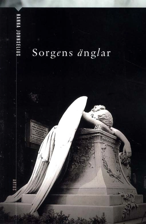 Sorgens änglar; Hanna Johnselius; 2011