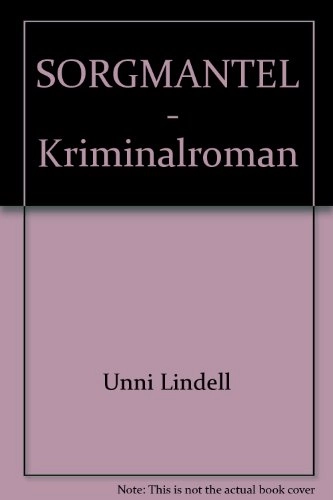 Sorgmantel; Unni Lindell; 2003