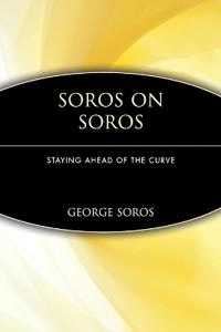 Soros on Soros: Staying Ahead of the Curve; George Soros; 1995