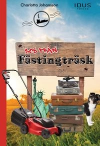 SOS från Fästingträsk; Charlotta Johansson; 2016