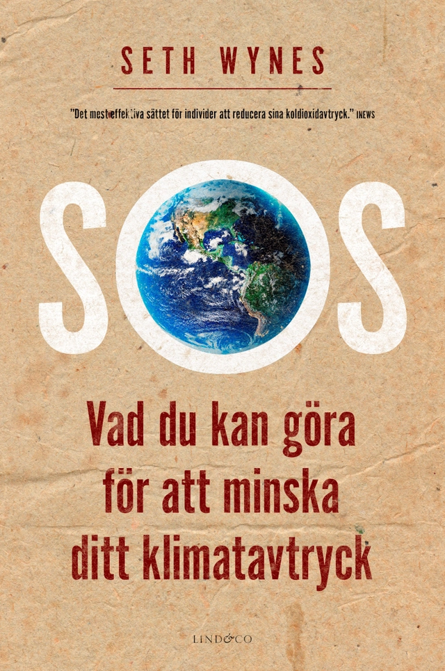SOS : vad du kan göra för att minska ditt klimatavtryck; Seth Wynes; 2020