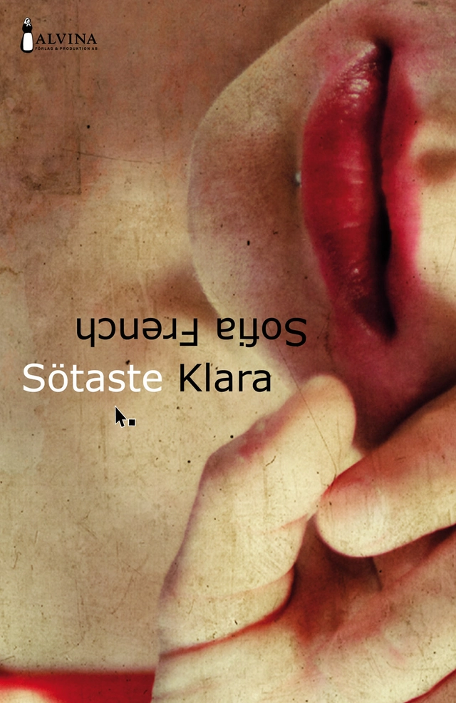 Sötaste Klara; Sofia French; 2011