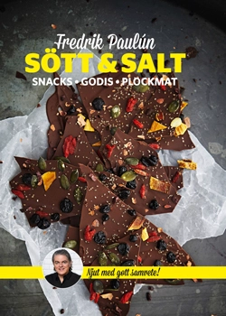 Sött & Salt : snacks godis plockmat; Fredrik Paulún, Elisabeth Johansson; 2016