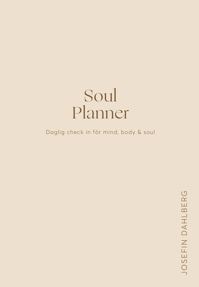 Soul Planner; Josefin Dahlberg; 2022