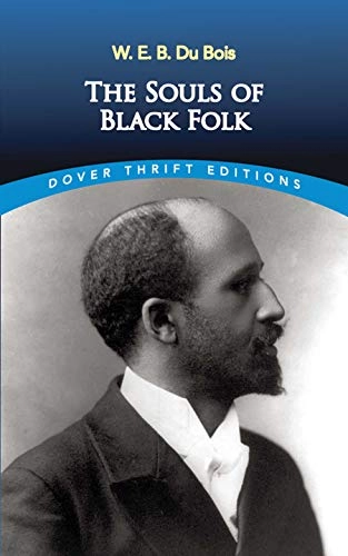 Souls of black folk; W. E. B. Du Bois; 1994
