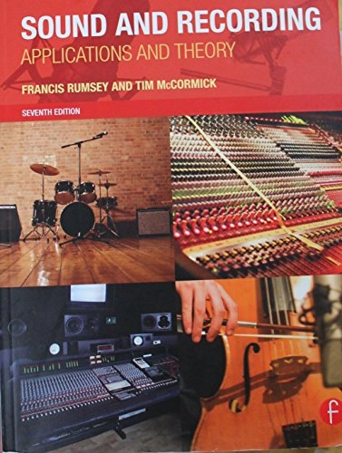 Sound and recording : applications and theory; Francis. Rumsey; 2014