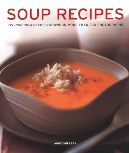 Soup Recipes; Anne Sheasby; 2018