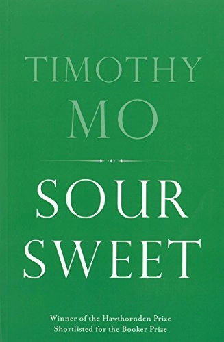 Sour sweet; Timothy Mo; 1999
