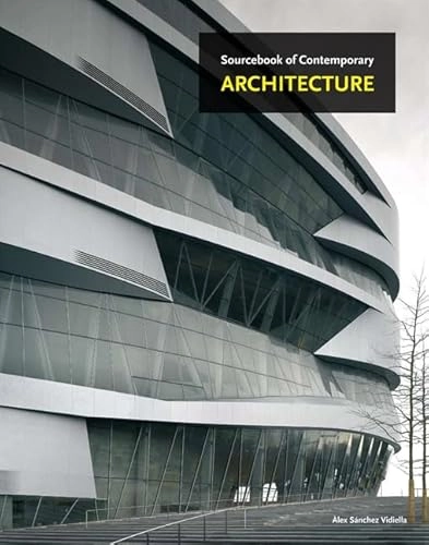 Sourcebook of Contemporary Architecture; Àlex Sánchez Vidiella; 2011