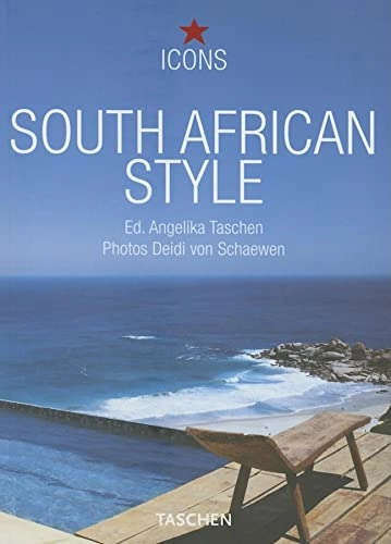 South African style : exteriors, interiors, details; Deidi von Schaewen; 2006