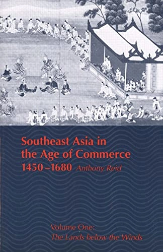 Southeast Asia in the age of commerce, 1450-1680; Anthony Reid; 1988