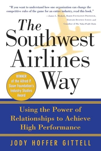 Southwest Airlines Way; Jody Hoffer Gittell; 2005