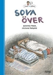 Sova över; Annika Thor; 2007