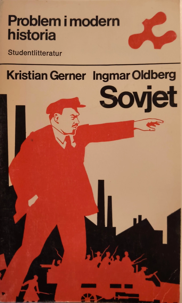 Sovjet; Kristian Gerner, Ingmar Oldberg; 1975