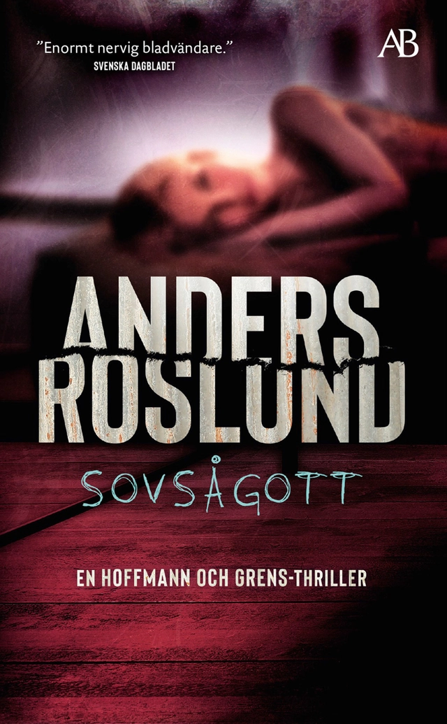 Sovsågott; Anders Roslund; 2021
