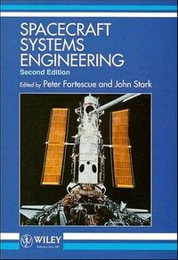 Spacecraft systems engineering; Peter W. Fortescue, John P. W. Stark; 1995