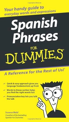 Spanish Phrases For Dummies; Susana Wald; 2004