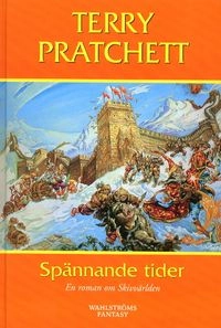 Spännande tider; Terry Pratchett; 2000