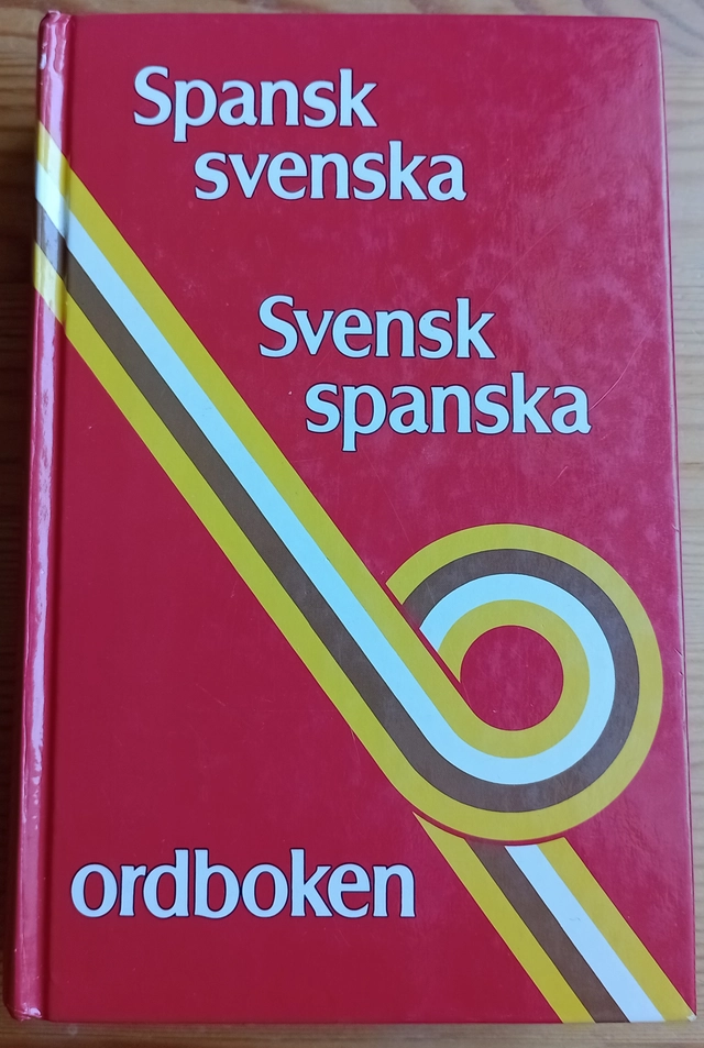 Spansk-svenska ordboken; Estrid Pastor-López; 1989
