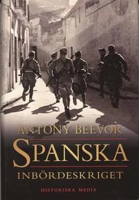 Spanska inbördeskriget; Antony Beevor; 2006