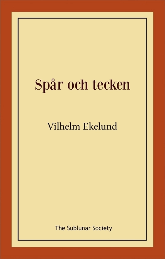 Spår och tecken; Vilhelm Ekelund; 2021