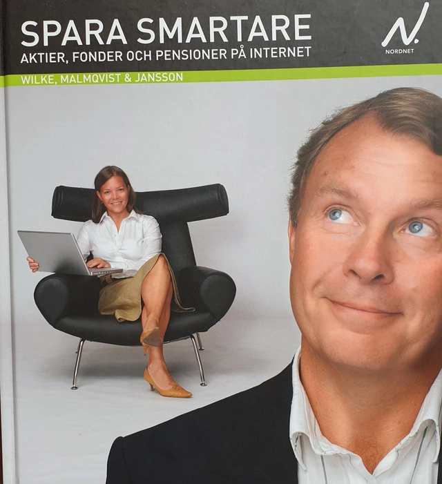 Spara smartare : aktier, fonder och pensioner på Internet; Björn Wilke; 2007