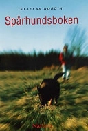 Spårhundsboken; Staffan Nordin; 1995