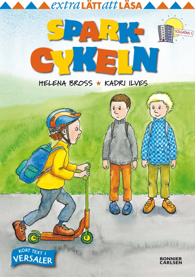 Sparkcykeln; Helena Bross; 2011