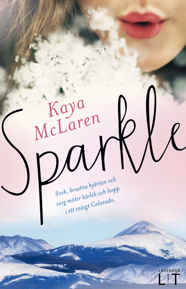 Sparkle; Kaya McLaren; 2014