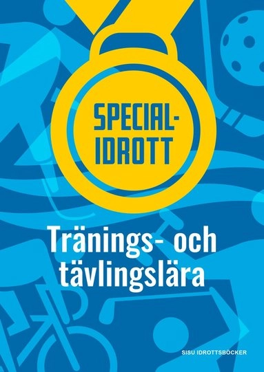 Specialidrott – Tränings- och tävlingslära; SISU Idrottsböcker; 2018