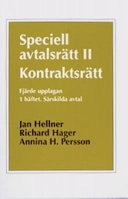 Speciell avtalsrätt II : kontraktsrätt. H. 1, Särskilda avtal; Jan Hellner, Richard Hager, Annina H Persson; 2005