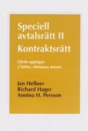 Speciell avtalsrätt II : kontraktsrätt. H. 2, Allmänna ämnen; Jan Hellner, Annika H Persson, Richard Hager; 2006