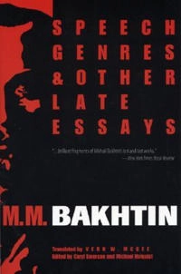 Speech genres and other late essays; Michail Bachtin; 1986