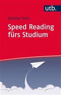 Speed Reading fürs Studium; Günther Koch; 2015