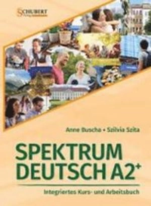 Spektrum Deutsch A2+; Anne Buscha; 2017