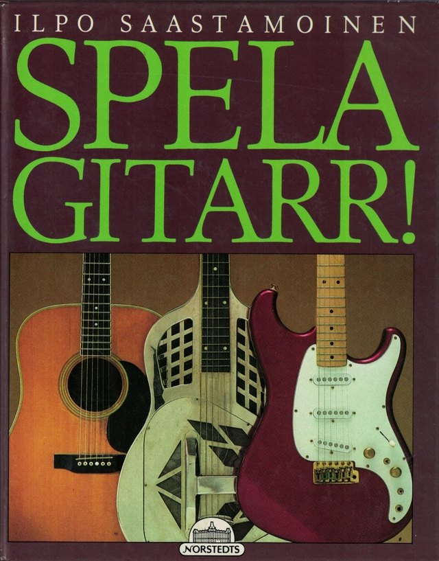 Spela gitarr!; Ilpo Saastamoinen; 1984