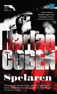 Spelaren; Harlan Coben; 2010