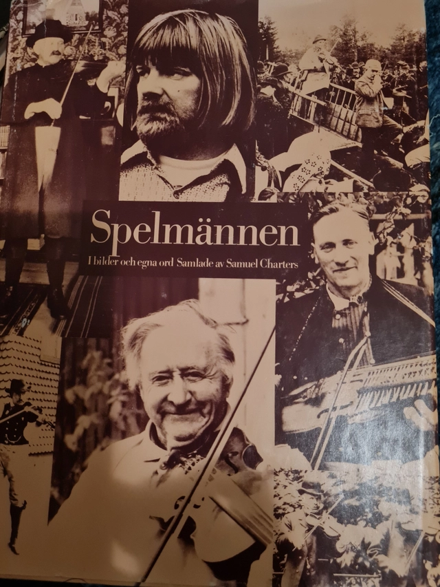Spelmännen : i bilder och egna ord; Samuel Charters; 1979